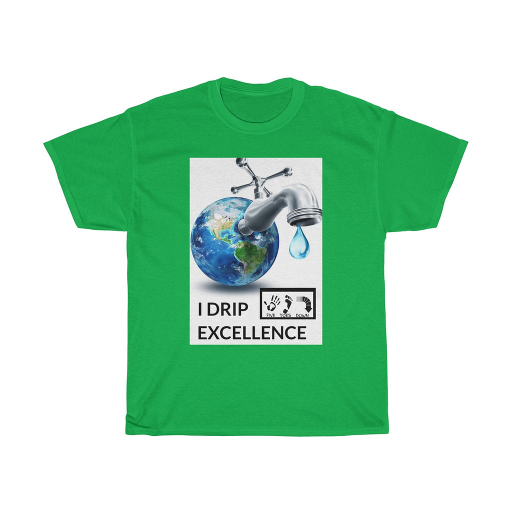 Five Toes Down I Drip Excellence Unisex Tee