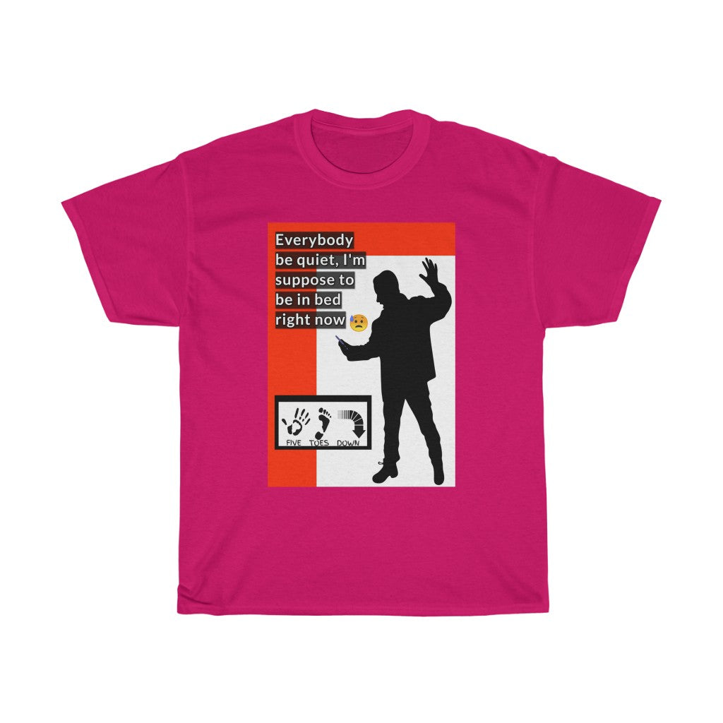 Five Toes Down Be Quiet Heavy Cotton Tee