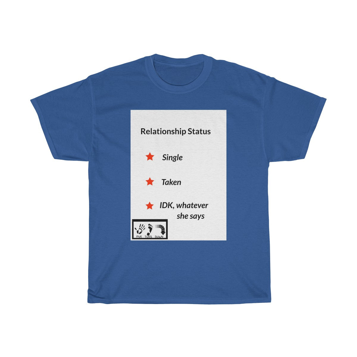 Five Toes Down Relationship Status Unisex Tee