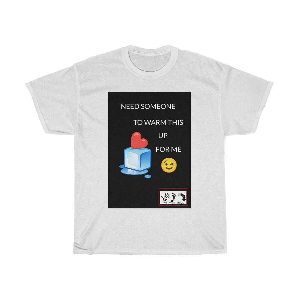 Five Toes Down Warm Me Up Unisex Tee