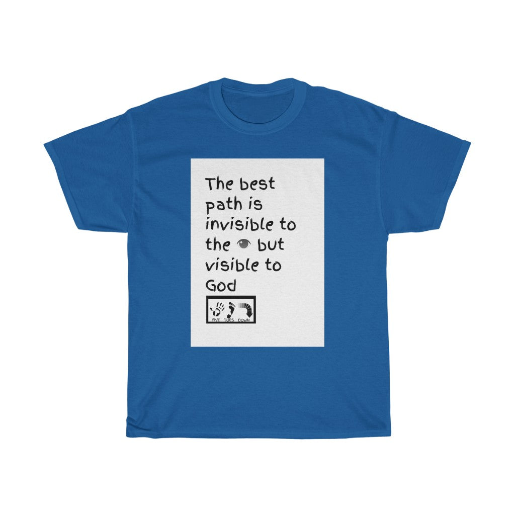 Five Toes Down Best Path Unisex Tee