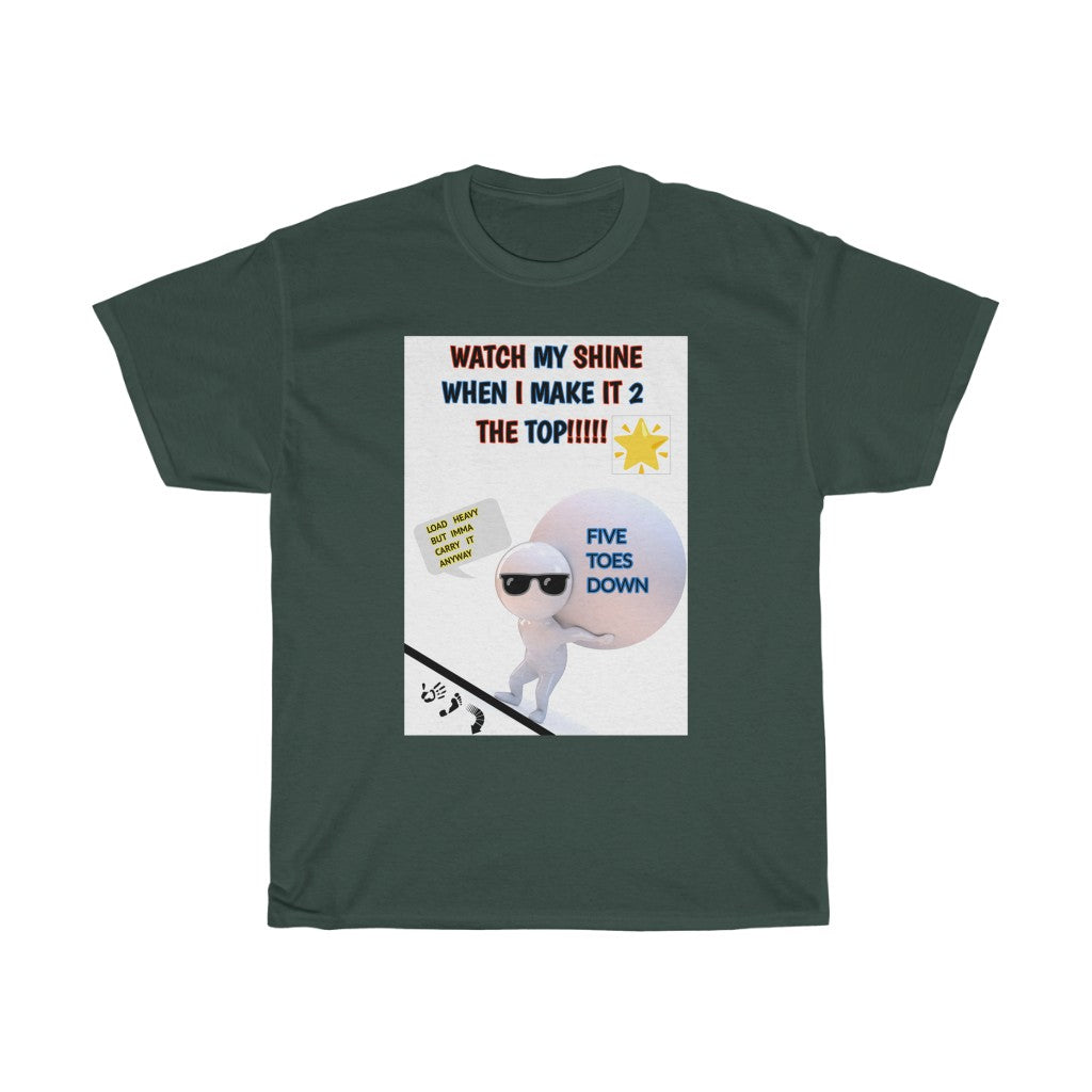 Five Toes Down Watch My Shine Unisex Tee