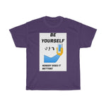 Five Toes Down Be Yourself Unisex Tee