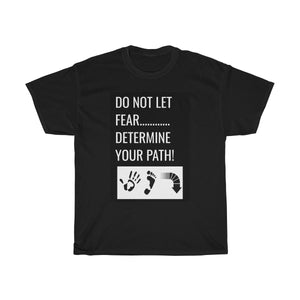 Five Toes Down Fear Not Unisex Tee