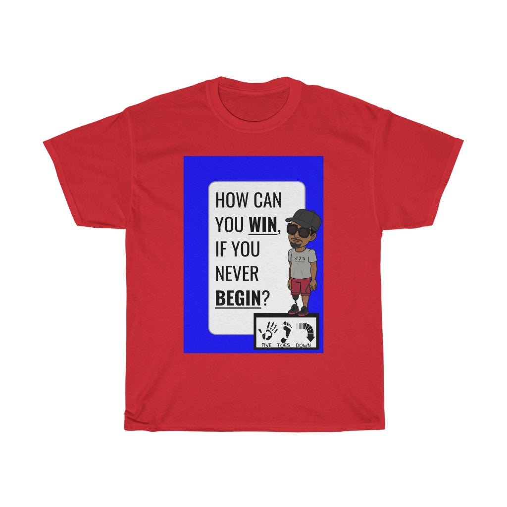 Five Toes Down Win/Begin Unisex Tee