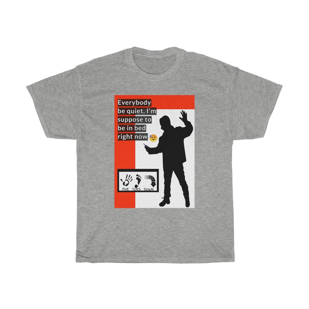 Five Toes Down Be Quiet Heavy Cotton Tee