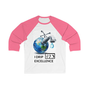 Five Toes Down I Drip Excellence Unisex 3/4 Sleeve Baseball Tee
