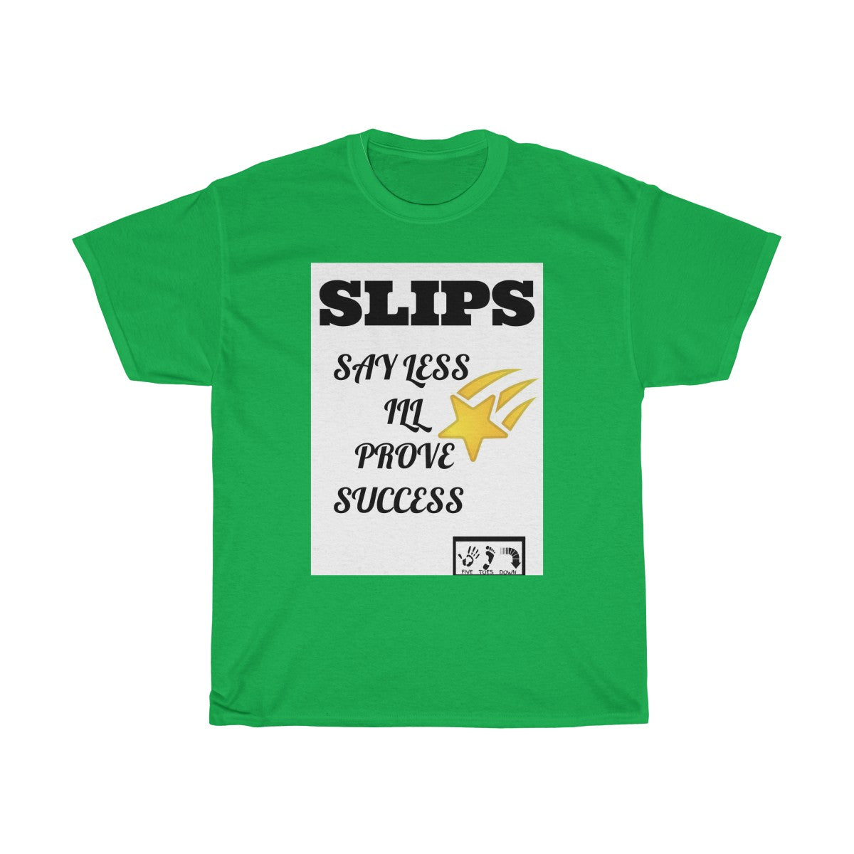 Five Toes Down SLIPS MOTTO Unisex Tee