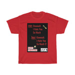 Five Toes Down I hate you Unisex Tee