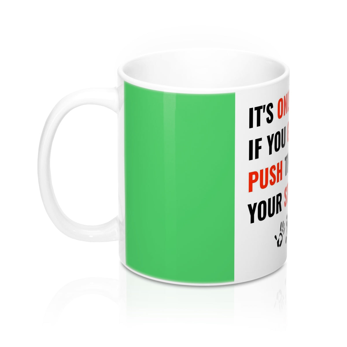 Five Toes Down Push Through Mugs