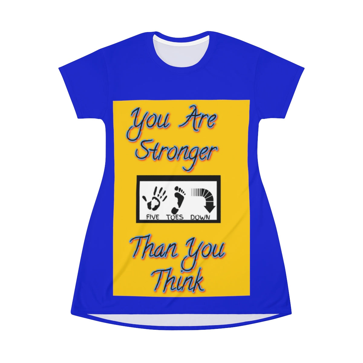 Five Toes Down You Are Stronger T-shirt Dress