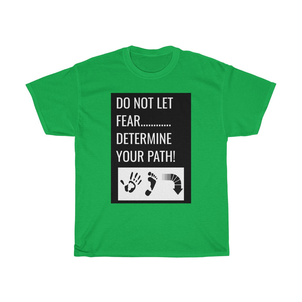 Five Toes Down Fear Not Unisex Tee