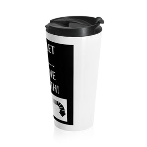 Five Toes Down Fear Not Stainless Steel Travel Mug