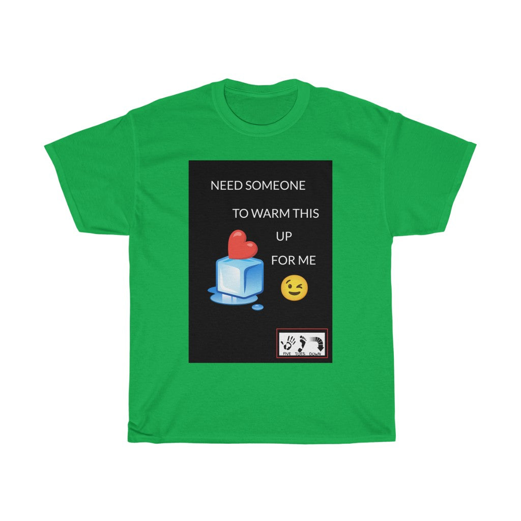 Five Toes Down Warm Me Up Unisex Tee