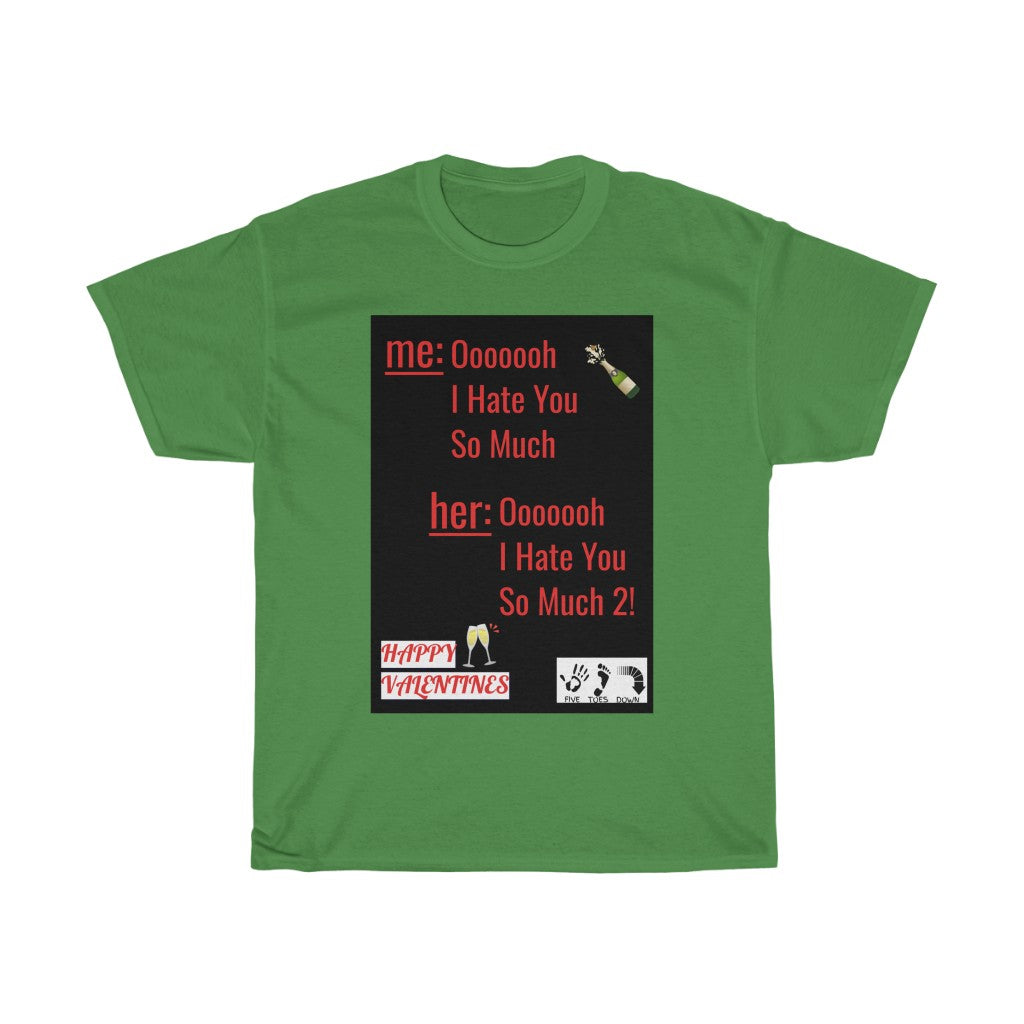 Five Toes Down I hate you Unisex Tee