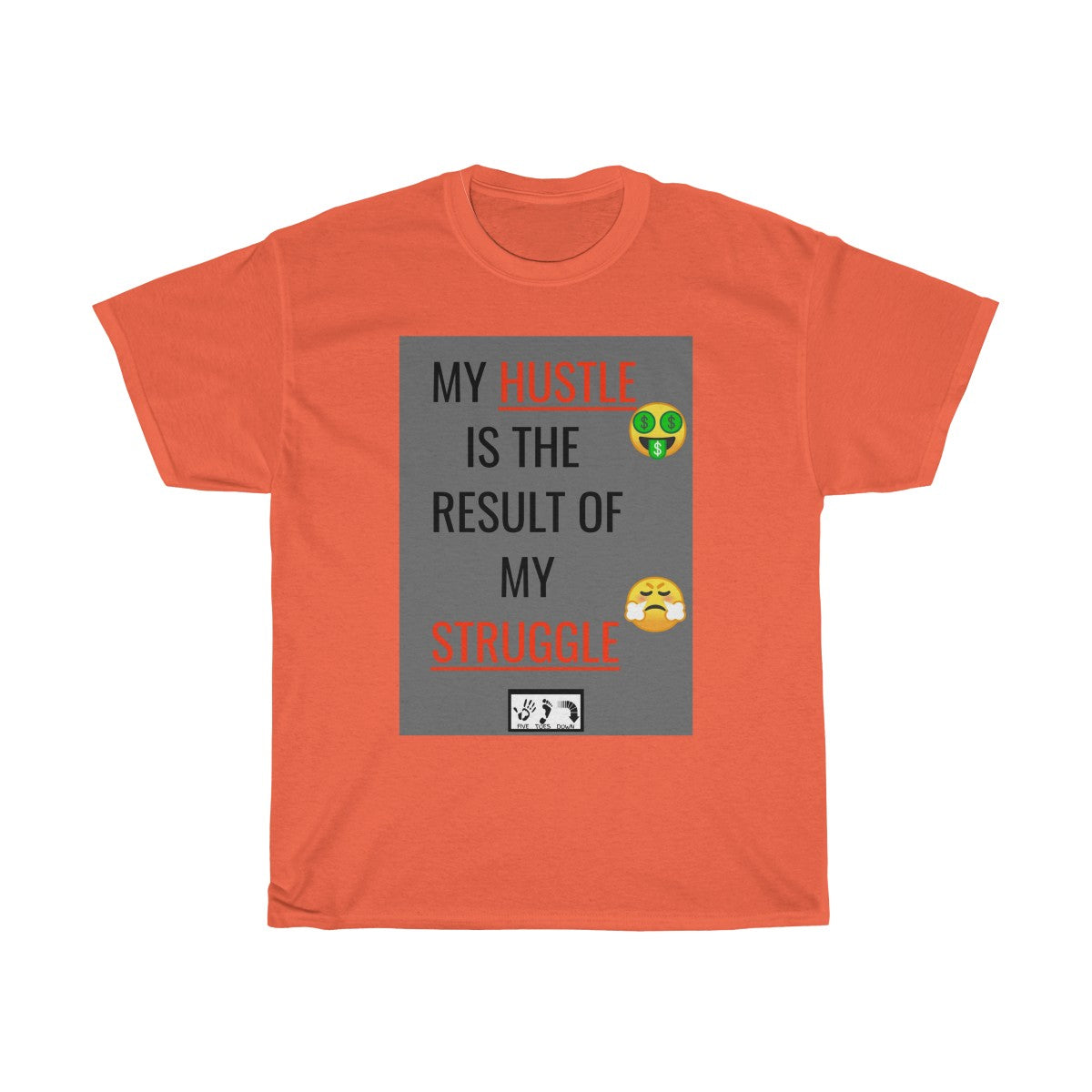 Five Toes Down My Hustle Unisex Tee